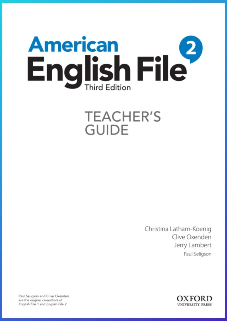 American English File teaching Guide 2